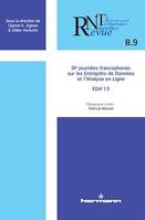 RNTI B9, EDA'13. IXe journées francophones sur les Entrepôts de Données et l'Analyse en Ligne