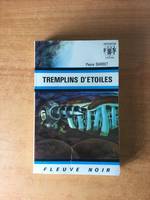 FLEUVE NOIR ANTICIPATION N° 532: Tremplins d'étoiles