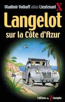 Langelot., 26, Langelot Tome 26 - Langelot sur la Côte d'Azur, roman