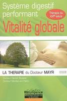 Vitalité globale - Dr Mayr - Système digestif