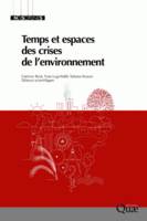 Temps et espaces des crises de l'environnement, Sociétés et ressources renouvelables