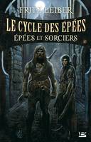 Le cycle des épées, 4, CYCLE DES EPEES 4 (LE) - EPEES ET SORCIERS, Lankhmar - Le Cycle des Épées, T4