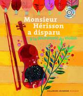 Monsieur Hérisson a disparu, À la découverte du violon