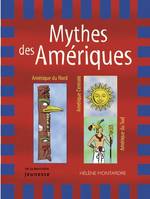 MYTHES DES AMERIQUES, Amérique du Nord, Amérique centrale, Amérique du Sud