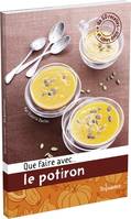 Que faire avec... le potiron