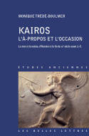 Kairos, L'À-propos et l'occasion, Le mot et la notion, d'Homère à la fin du IVe siècle avant J.-C.