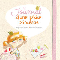 JOURNAL D'UNE P'TITE PRINCESSE