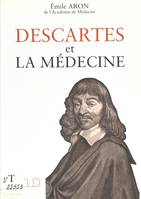 Descartes et la médecine