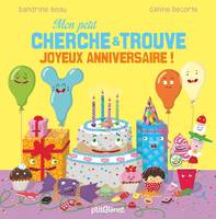 Mon petit cherche & trouve, Mon petit cherche et trouve Joye, Mon petit cherche et trouve Joyeux anniversaire !