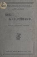 Manuel du juge-commissaire d'une faillite ou d'une liquidation judiciaire