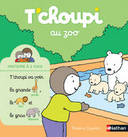 Histoire à 2 voix, 5, T'choupi au zoo