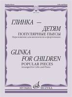 Glinka for children - Popular pieces