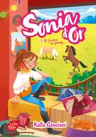 1, Sonia d'Or - Tome 1, Si j'avais un poney...