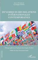 Dynamiques des relations internationales contemporaines, Mélanges offerts au Professeur Jean Koufan Menkéné