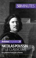 Nicolas Poussin et le classicisme, Un peintre Français à Rome