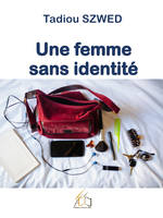 Une femme sans identité