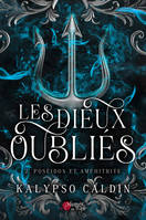 Les Dieux Oubliés 2 :  Poséidon et Amphitrite