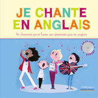 Je chante en anglais, 40 chansons pour faire ses premiers pas en anglais