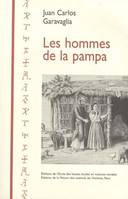 Les hommes de la pampa, Une histoire agraire de la campagne de Buenos Aires, 1700-1830