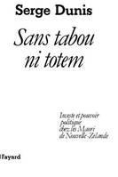 Sans tabou ni totem, Inceste et pouvoir politique chez les Maori de Nouvelle-Zélande