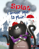 Splat le chat, 5, Splat s'amuse sous la pluie !