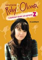 Le journal de Ruby Oliver, 1, L'amour avec un grand Z