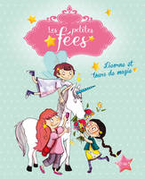 Les petites fées, Licorne et tours de magie