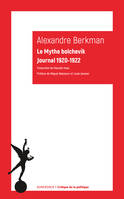 Le Mythe bolchevik, Journal 1920-1922