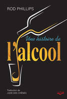 Une histoire de l'alcool