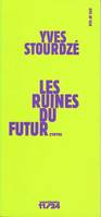 Les ruines du futur