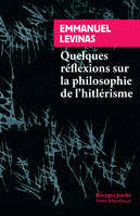 Quelques réflexions sur la philosophie de l'hitlérisme