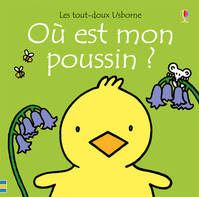 Où est mon poussin ? - Les tout-doux Usborne