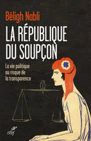 La république du soupçon