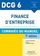 6, DCG 6 - Finance d'entreprise - 7e éd. - Corrigés du manuel, Corrigés du manuel