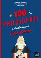 Les 100 philosophes qui ont marqué l'histoire