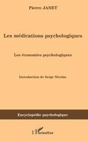 2, Les médications psychologiques (1919) vol. II, Les économies psychologiques