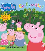 Peppa Pig - En famille ! - Livre animé