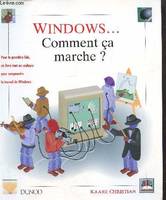 Windows... Comment ça marche ?