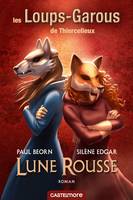 Lune rousse (version dyslexique), Les Loups-Garous de Thiercelieux : Lune rousse (version dyslexique)