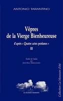 Vêpres de la Vierge bienheureuse, d'après 