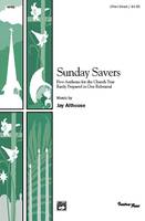Sunday Savers, Five Anthems for the Church Year Easily Prepared in One Rehearsal