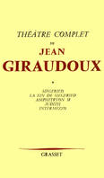 Théâtre /Jean Giraudoux, 1, Siegfried, [Paris, Comédie des Champs-Elysées, 3 mai 1928], Théâtre complet T01