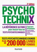 PsychotechniX - La référence ultime pour réussir tous les tests psychotechniques, Concours et Examens, Fonction publique, Ecoles de commerce, Armées, Recrutements