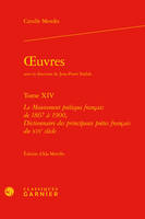 Oeuvres, 14, Le mouvement poétique français de 1867 à 1900; Dictionnaire des principaux poètes français du XIXe siècle, Le Mouvement poétique français de 1867 à 1900, Dictionnaire des principaux poètes français du XIXe siècle