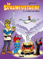 13, Le Scrameustache - Tome 13, Le secret des trolls