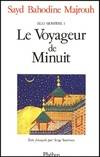 Ego monstre ., 1, Ego monstre. Tome 1. Le voyageur de minuit