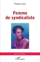 Femme de syndicaliste