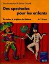 Des spectacles pour les enfants : Du mime à la pièce de théâtre, du mime à la pièce de théâtre