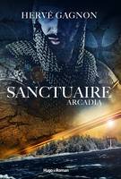 Sanctuaire- tome 1, Arcadia