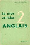 Le mot et l'idée anglais 2, 42 centres d'intérêt